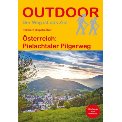 Reinhard Dippelreither - Österreich: Pielachtaler Pilgerweg