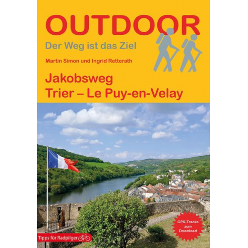 Ingrid Retterath Martin Simon - Jakobsweg Trier - Le Puy-en-Velay