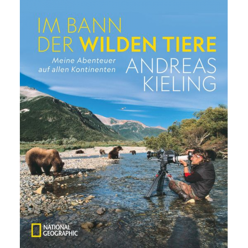 Andreas Kieling - Im Bann der wilden Tiere