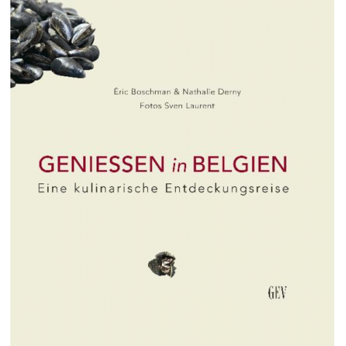 Eric Boschman Nathalie Derny - Geniessen in Belgien