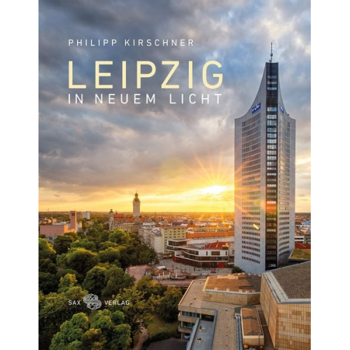 Bernd Weinkauf - Leipzig in neuem Licht