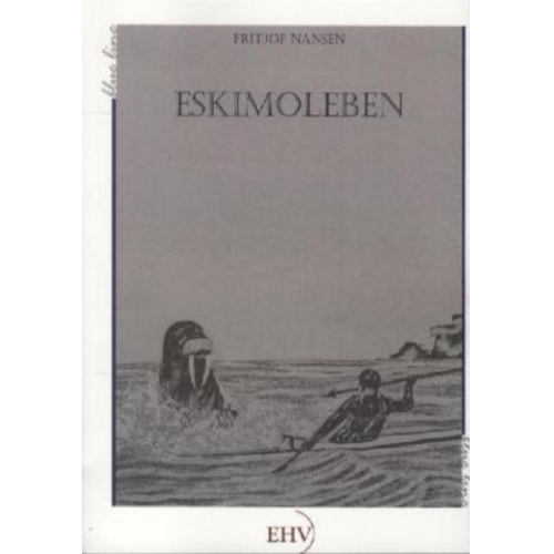 Roald Amundsen - Eskimoleben