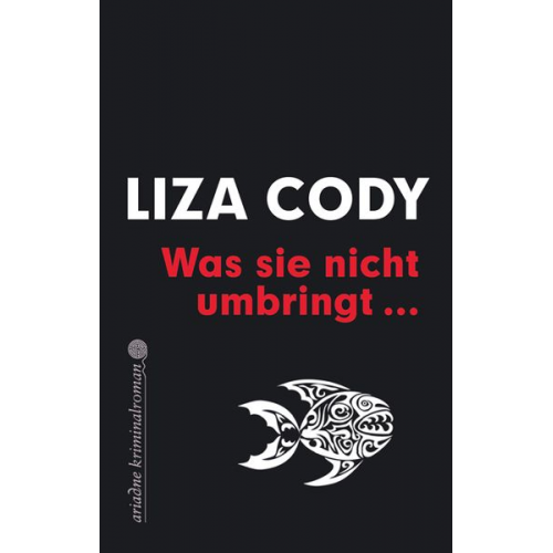 Liza Cody - Was sie nicht umbringt