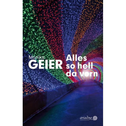 Monika Geier - Alles so hell da vorn