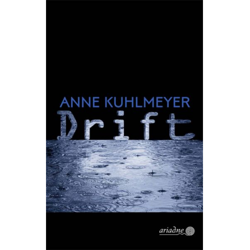 Anne Kuhlmeyer - Drift