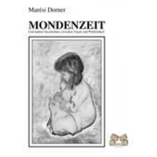 Marési Dorner - Mondenzeit