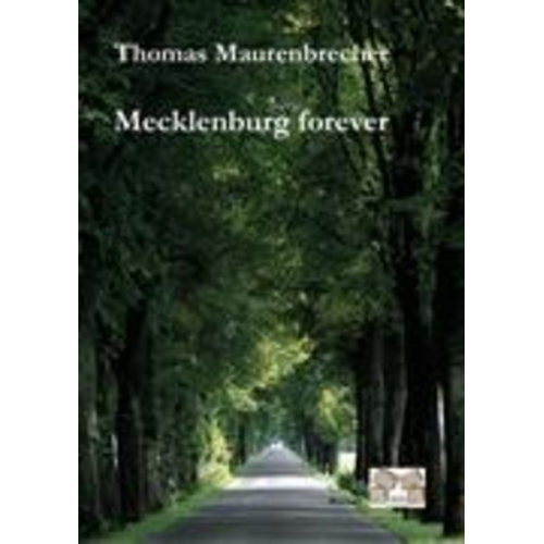 Thomas Maurenbrecher - Mecklenburg forever