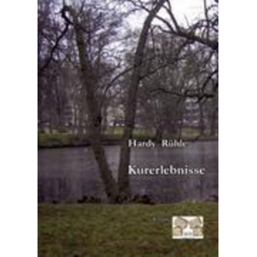 Hardy Rühle - Kurerlebnisse