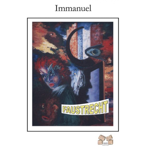 Immanuel Immanuel - Faustrecht