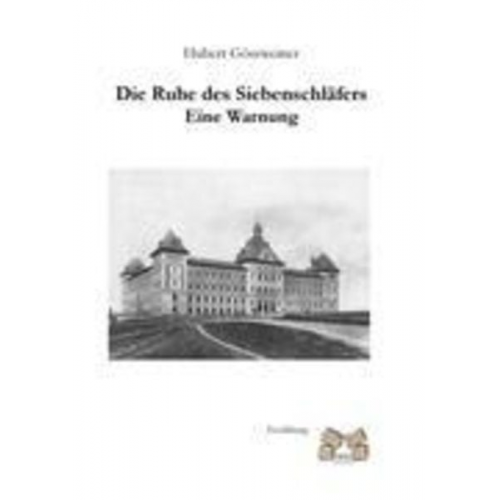 Hubert Gössweiner - Die Ruhe des Siebenschläfers