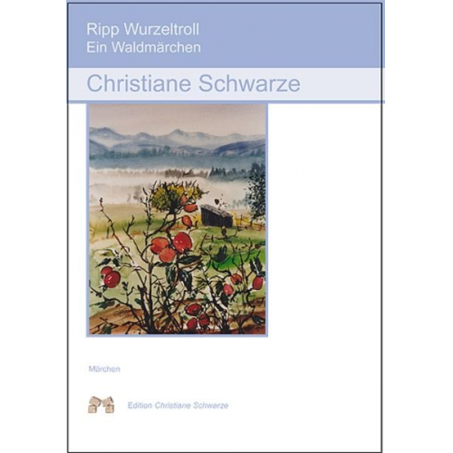 Christiane Schwarze - Ripp Wurzeltroll