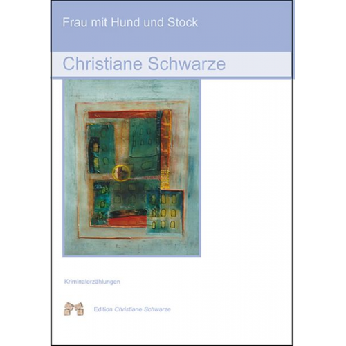 Christiane Schwarze - Frau mit Hund und Stock