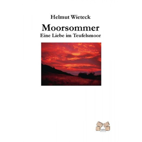 Helmut Wieteck - Moorsommer