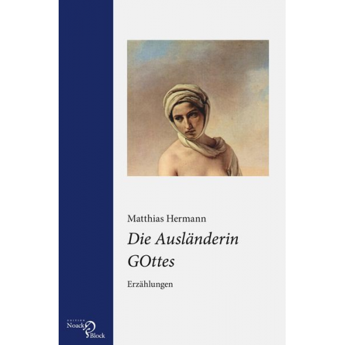 Matthias Hermann - Die Ausländerin GOttes