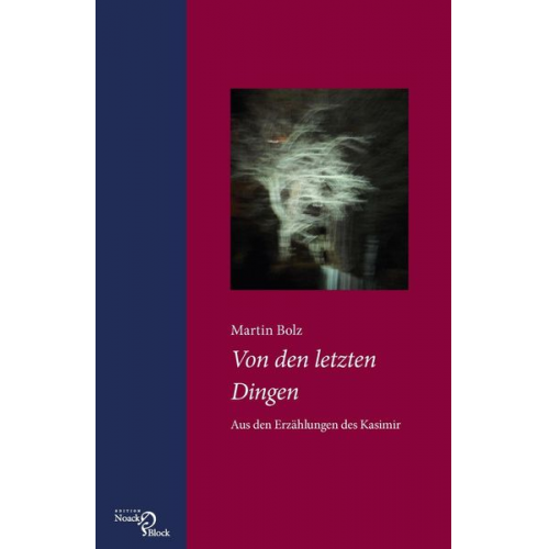 Martin Bolz - Von den letzten Dingen