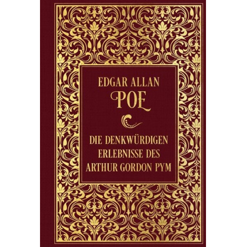 Edgar Allan Poe - Die denkwürdigen Erlebnisse des Arthur Gordon Pym