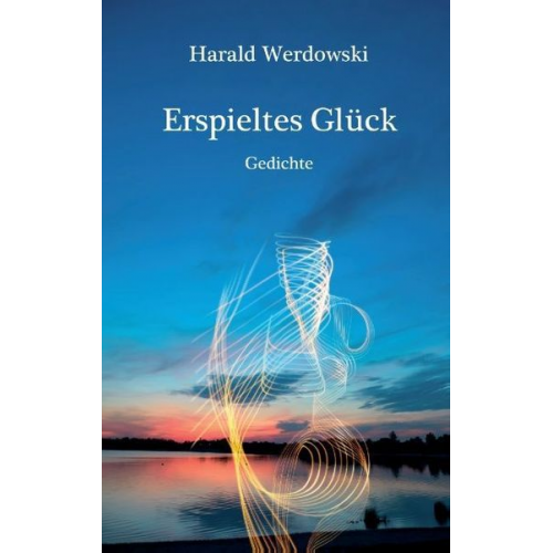 Harald Werdowski - Erspieltes Glück