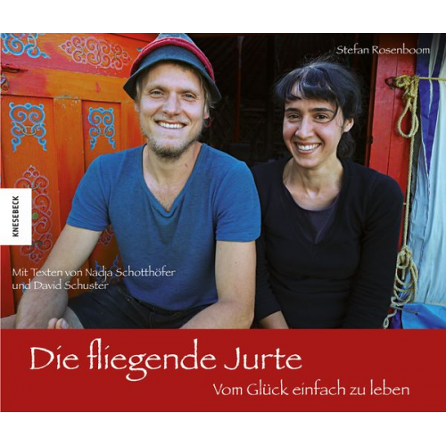 Stefan Rosenboom Nadja Schotthöfer David Schuster - Die fliegende Jurte