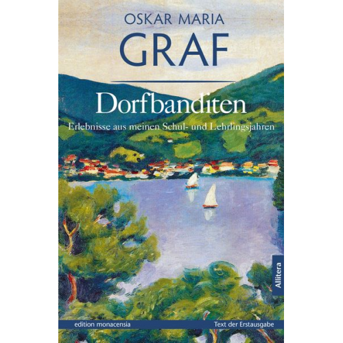 Oskar Maria Graf - Dorfbanditen