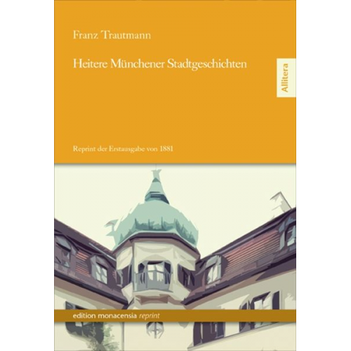 Franz Trautmann - Heitere Münchner Stadtgeschichten