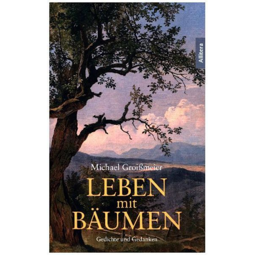 Michael Groissmeier - Leben mit Bäumen