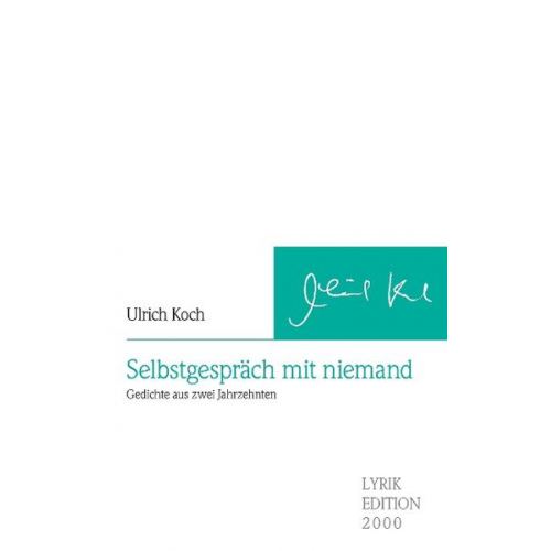 Ulrich Koch - Selbstgespräch mit niemand