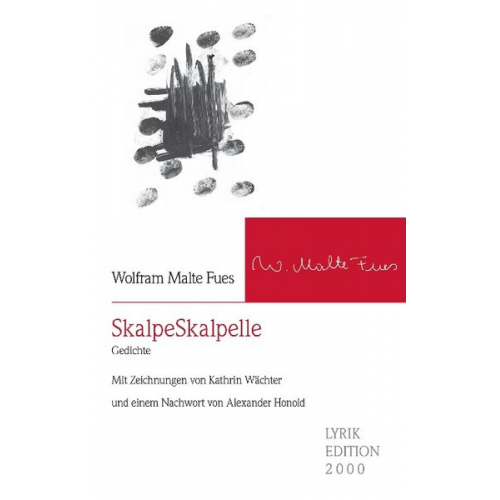 Wolfram Malte Fues - SkalpeSkalpelle