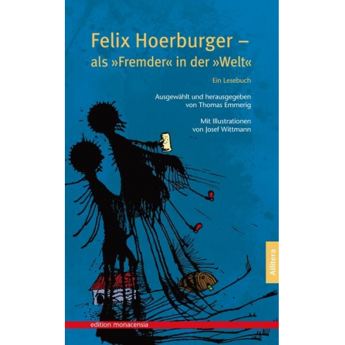 Felix Hoerburger - Felix Hoerburger – als »Fremder« in der »Welt«