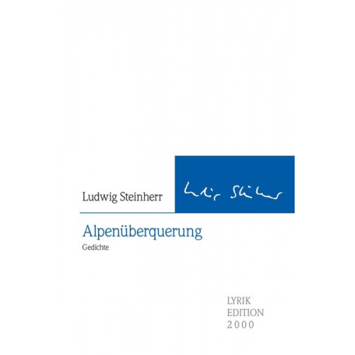 Ludwig Steinherr - Alpenüberquerung