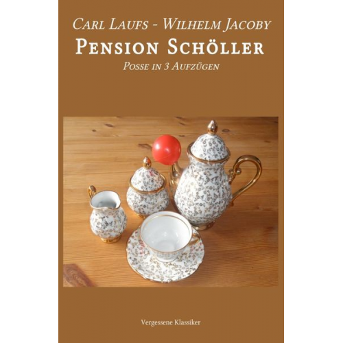 Carl Laufs-Wilhelm Jacoby - Pension Schöller