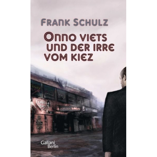 Frank Schulz - Onno Viets und der Irre vom Kiez