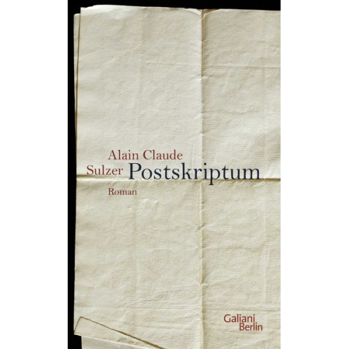 Alain Claude Sulzer - Postskriptum