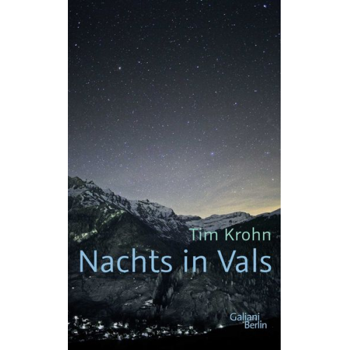 Tim Krohn - Nachts in Vals