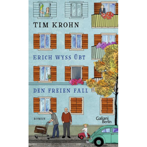 Tim Krohn - Erich Wyss übt den freien Fall