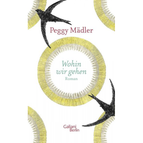 Peggy Mädler - Wohin wir gehen