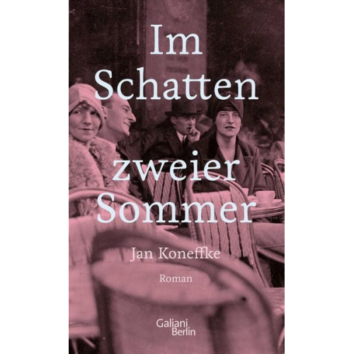 Jan Koneffke - Im Schatten zweier Sommer