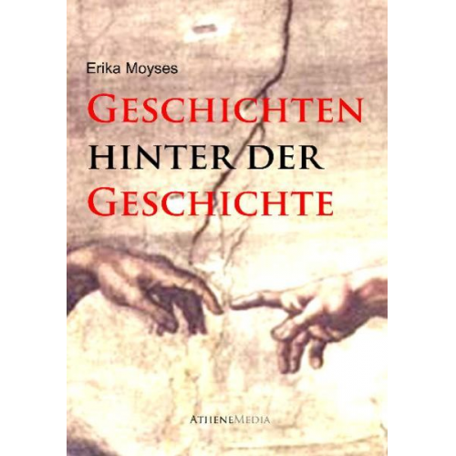 Erika Moyses - Geschichten hinter der Geschichte