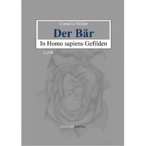 Cornelia Müller - Der Bär in Homo sapiens Gefilden