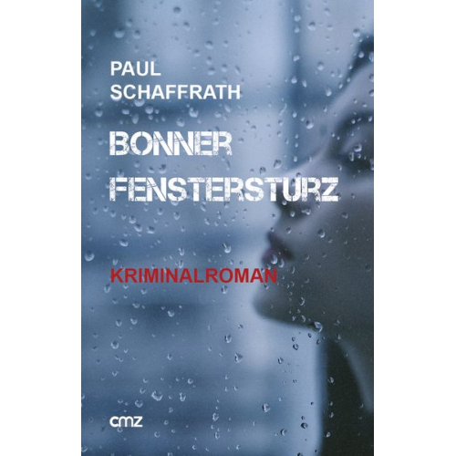 Paul Schaffrath - Bonner Fenstersturz