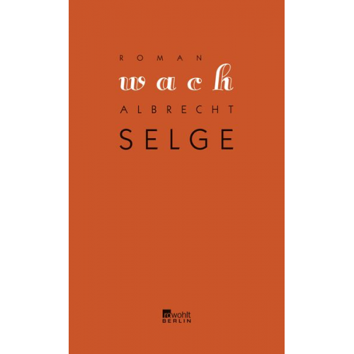 Albrecht Selge - Wach