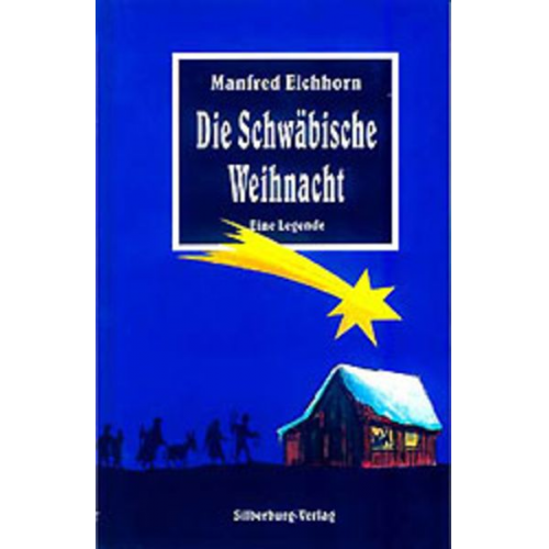 Manfred Eichhorn Uli Gleis - Die Schwäbische Weihnacht