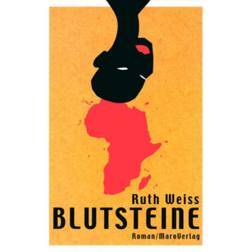 Ruth Weiss - Blutsteine