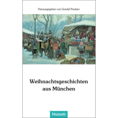 Gundel Paulsen - Weihnachtsgeschichten aus München