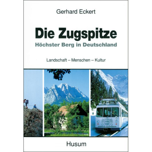 Gerhard Eckert - Die Zugspitze