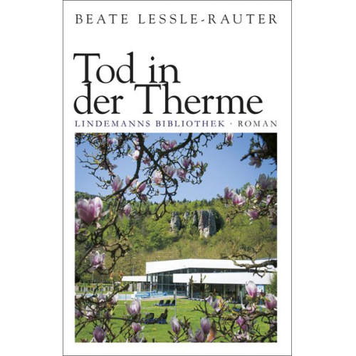 Beate Lessle-Rauter - Tod in der Therme