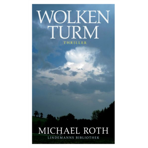 Michael Roth - Wolkenturm