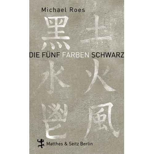 Michael Roes - Die Fünf Farben Schwarz