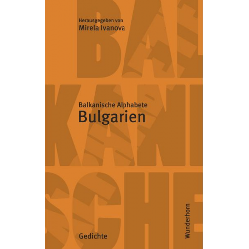 Mirela Ivanova Plamen Doinov Boiko Lambovski Galina Nikolova Sylvia Geist - Die balkanischen Alphabete: Bulgarien