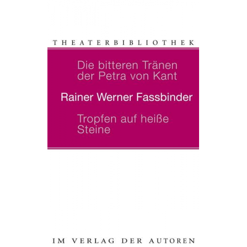 Rainer Werner Fassbinder - Die bitteren Tränen der Petra von Kant /Tropfen auf heisse Steine