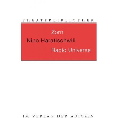 Nino Haratischwili - Zorn / Radio Universe